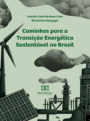 cover image of Caminhos para a Transição Energética sustentável no Brasil